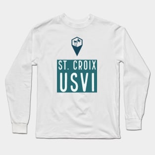 St. Croix / Saint Croix Virgin Islands Long Sleeve T-Shirt